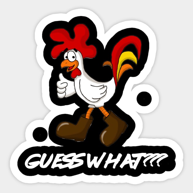 Guess What Funny Design Art Chicken Butt Sticker by stockiodsgn